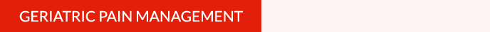 Geriatric Pain Management