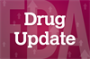 FDA Panel Votes on Novel Osteoporosis Treatment Evenity FDA Panel Votes on Novel Osteoporosis Treatment Evenity